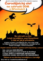 Čarodějnick&yacute; slet na zahradě DDM v Březin&aacute;ch