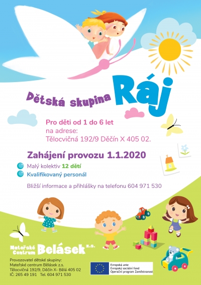 Dětsk&aacute; skupina R&aacute;j st&aacute;le přij&iacute;m&aacute; děti