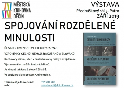 V&yacute;stava Spojov&aacute;n&iacute; rozdělen&eacute; minulosti v knihovně