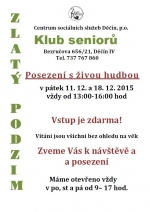 Posezen&iacute; s živou hudbou v klubu Seniorů "Zlat&yacute; podzim"